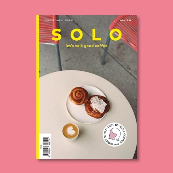 SOLO magazine issue 10, revista sobre el café de especialidad